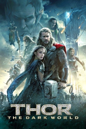Thor with hammer raised in front of a dark elf army, Natalie Portman and the cast ranged below.